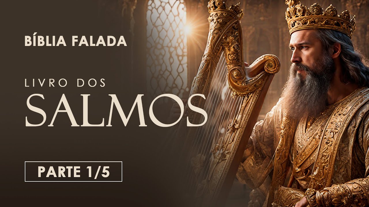 Salmos | 1 a 41 | Bíblia Falada