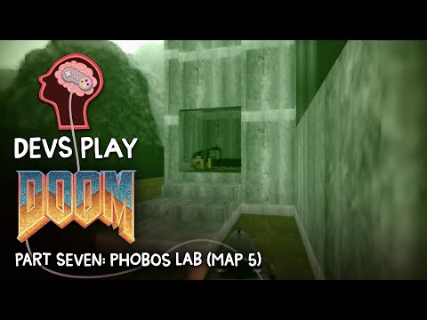 "Devs Play" S01E05 - Doom (Part 7 - Map 5 Phobos Lab) 60fps [7/10]