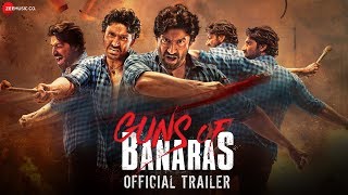 Guns of Banaras - Official Trailer |Karann Nathh, Nathalia, Shilpa Shirodkar Ranjit, Dr Mohan Agashe