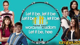 LET IT BE - Glee Lyrics (Full Song)_HD.mp4