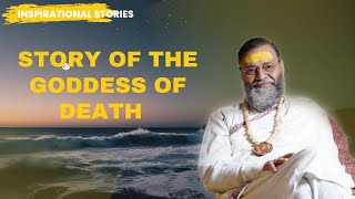 The Sorrow of the Goddess of Death