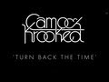 Camo & Krooked - Turn Back The Time 
