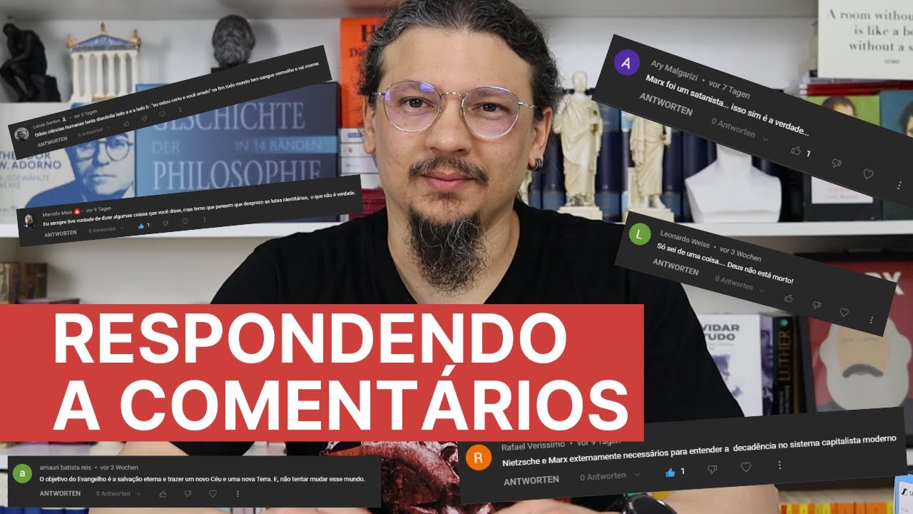 Respondendo a comentários - Marx, Nietzsche, o evangelho, identitarismo, minhas camisas e muito mais