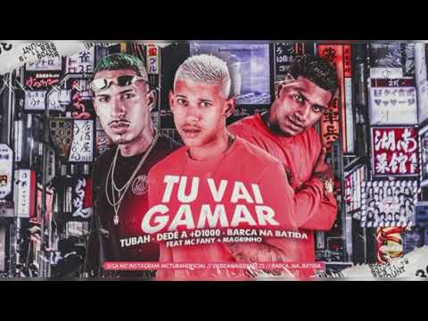BARCA NA BATIDA, MC TUBAH, DEDÉ A +D1000 - TU VAI GAMAR - ÁUDIO OFICIAL