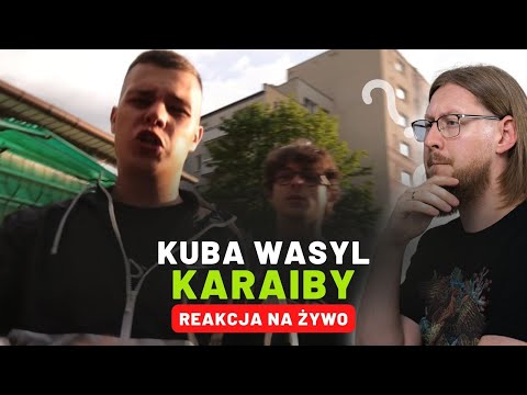 KUBA WASYL "KARAIBY" | REAKCJA NA ŻYWO 🔴