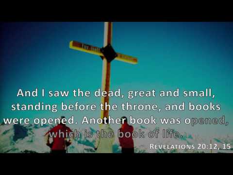 Revelations 20:12, 15, Holy Bible, NIV