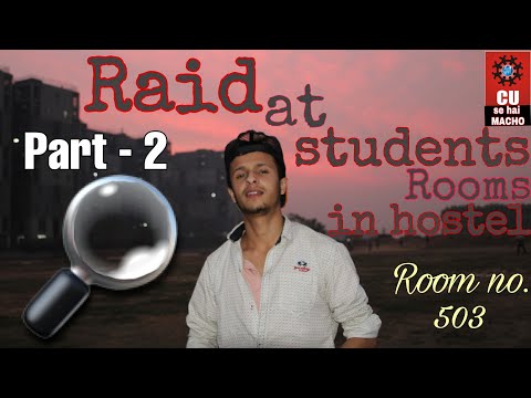 Raid at Room no. 503 Chandigarh University hostle| Part - 2 | The shimlaite