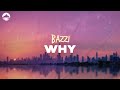 Bazzi - Why | Lyrics