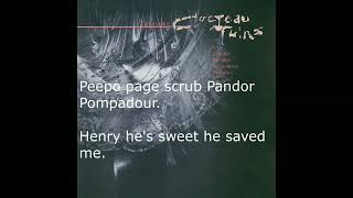 Ivo - Cocteau Twins Misheard lyrics and explanation below.