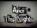Avicii The Nights Lyrics Slowed Reverb