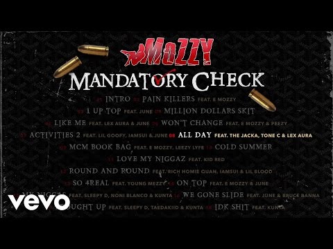 Mozzy - All Day (Official Audio) ft. The Jacka, TONE C., Lex Aura