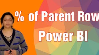 % of Parent Row in Power BI |Power BI tutorial for beginners