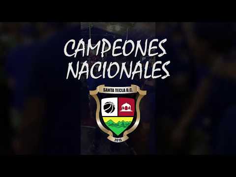 Santa Tecla Básquetbol Club Campeones Nacionales 2016
