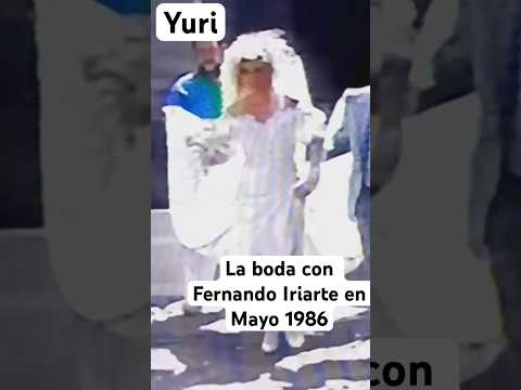 Yuri,La boda de la discordia por Yuri entre Fernando Iriarte su esposo y su madre, la separación