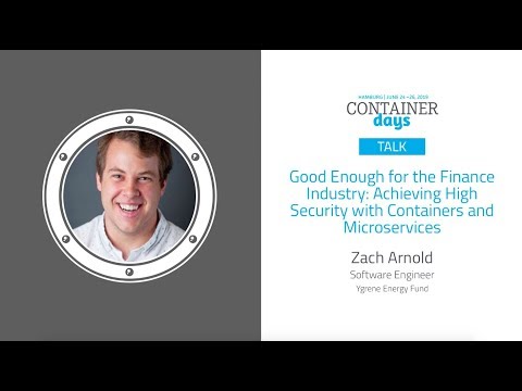 Good Enough for the Finance Industry: Achieving High Security - Zach Arnold