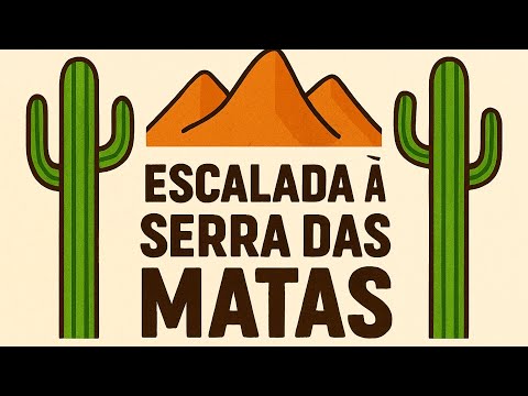 🌵AVENTURA NO SERTÃO: EXPEDIÇÃO À SERRA DAS MATAS - MONSENHOR TABOSA CE