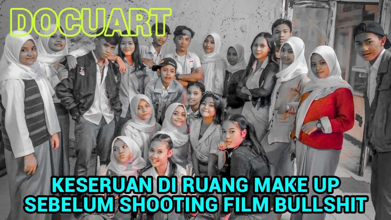 DOCUART // KESERUAN DI RUANG MAKE UP, SEBELUM SHOOTING !!!