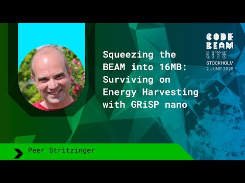 Squeezing the BEAM into 16MB - Peer Stritzinger| Code BEAM Lite STO 2025