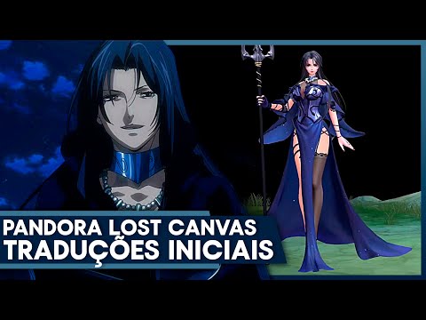 ❤️‍🔥 TRADUÇÕES INICIAIS - PANDORA LOST CANVAS !! MUITOS ESCUDOS, BUFFS DE ATAQUE E REVIVE !! ❤️‍🔥