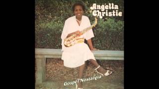 "I Love To Praise Him" (1981) Angella Christie