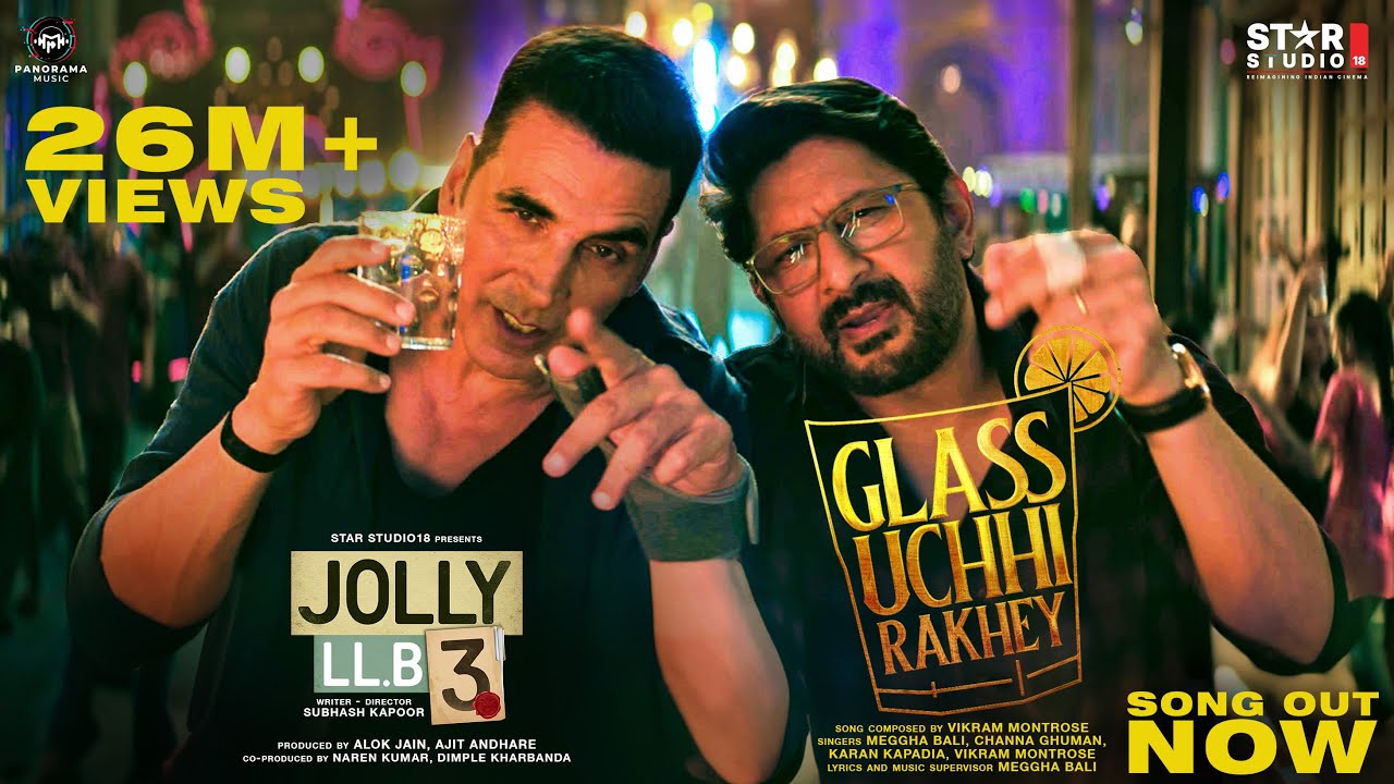 Glass Uchhi Rakhey Lyrics | Jolly LLB 3 | Channa Ghuman, Karan Kapadia