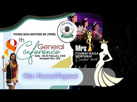 MRS POUMAI PAGEANT | Poumai Naga Women's  Union 8th General Conference | Live