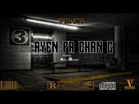 TI DOG LMPE - AYEN PA CHANGE