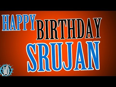 HAPPY BIRTHDAY SRUJAN! 10 Hours Non Stop Music & Animation For Party Time #Birthday #Srujan