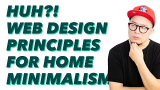 How to Use Web Design Principles for Becoming a Minimalist - UX/UI Design for Learning Minimalism