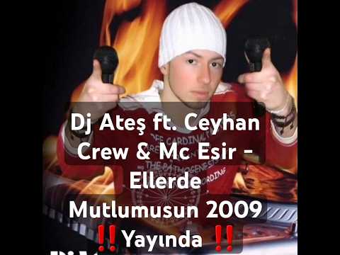 Dj Ateş ft Mc Esir & Ceyhan Crew - 2009 #instagram #djateş #reels #keşfet #aboneol #öneçıkar #fyp