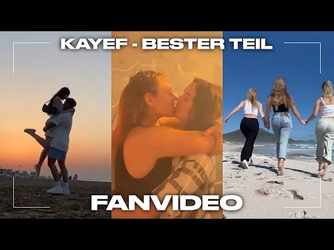 KAYEF - BESTER TEIL (FANVIDEO)