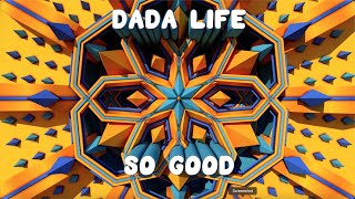 Dada Life - So Good