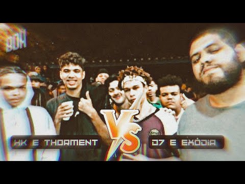 ( ELE RIMOU SÉRIO ? 😳 ) HK E THORMENT X D7 E EXÒDIA - 1* FASE - BDH161