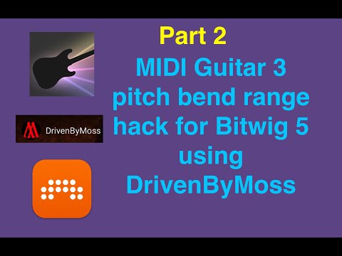 Part 2 - MIDI Guitar 3 pitch bend range hack for Bitwig 5 using DrivenByMoss