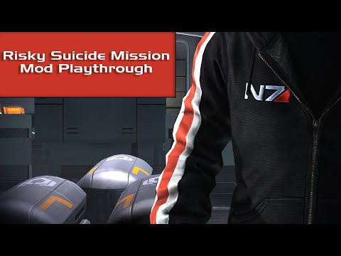 Mass Effect 2 Risky Suicide Mission Mod Playthrough [with commentary]