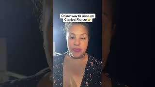 Headed to Cabo on Carnival Cruise ship!!! #cruiseline #cruisetour #cruiseadventures #carnivalcruise