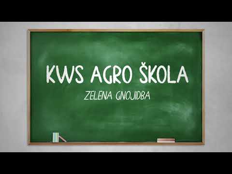 KWS AGRO ŠKOLA - Zelena gnojidba
