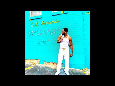 L.E Bourne - Ain't Doing It Like Me (Song)