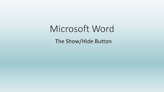 The Show/Hide Button in Microsoft Word