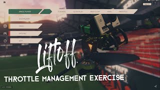 Liftoff FPV Drone Simulator | Throttle Management Exercise | Cinematic