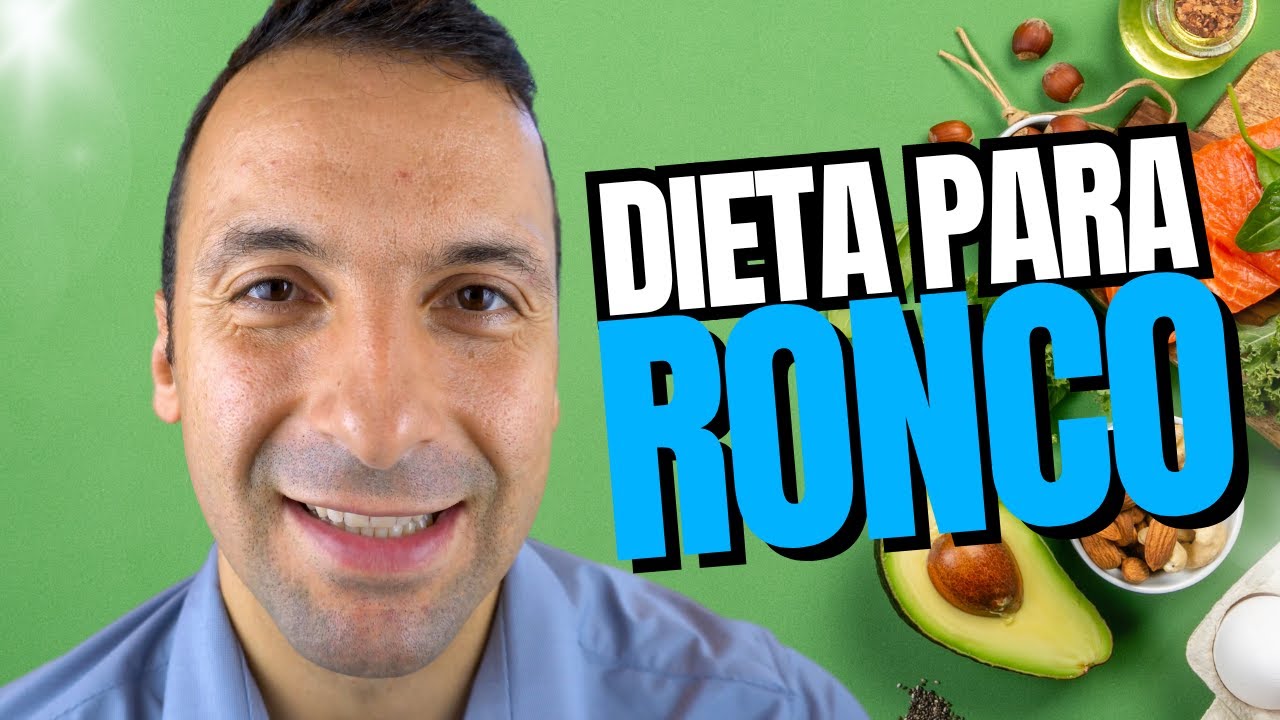 COMO PARAR DE RONCAR COM UMA DIETA SAÚDAVEL