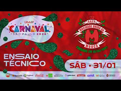ENSAIO TÉCNICO - MOCIDADE UNIDA DA MOOCA | CARNAVAL SP 2026 | 31.01.2026