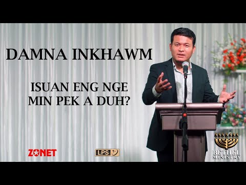 Isuan Eng Nge Min Pek A Duh? | DAMNA INKHAWM | Frederick Lalrindika | Bethel Ministry |