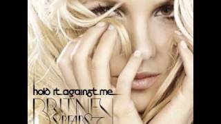 Britney Spears - Hold It Against Me (Lyrics)