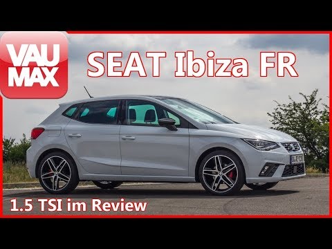 SEAT Ibiza FR 1.5 TSI EVO im Review & Fahrbericht -  Es muss nicht immer ein SUV sein