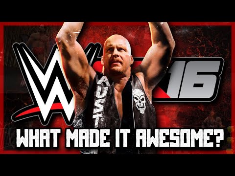What Made WWE2K16 So AWESOME? (A Look Back At WWE2K16)
