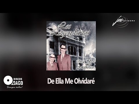 Los Legendarios - De Ella Me Olvidaré  [Audio Oficial]