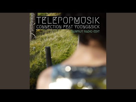 Connection (Bawrut Remix)