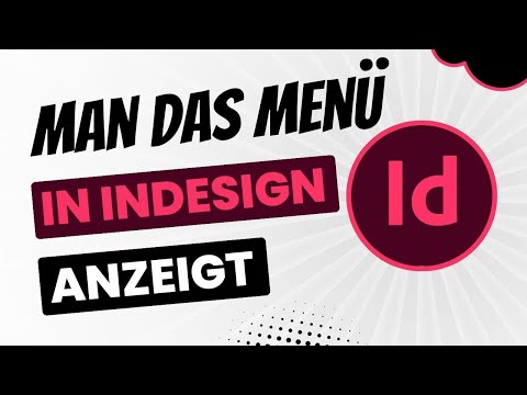 Wie man das Menü in InDesign anzeigt