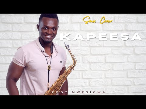 Kapeesa - Lydia Jazmine (Sax Cover) | Eddy Mwesigwa